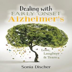 Dealing With Early Onset Alzheimer's