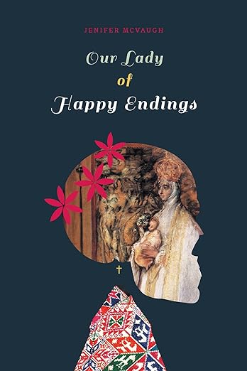 Our Lady of Happy Endings