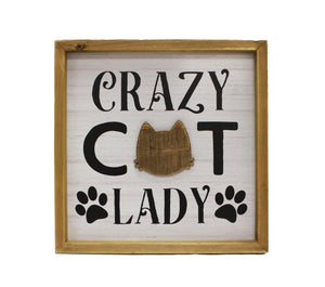 Crazy Cat Lady Sign