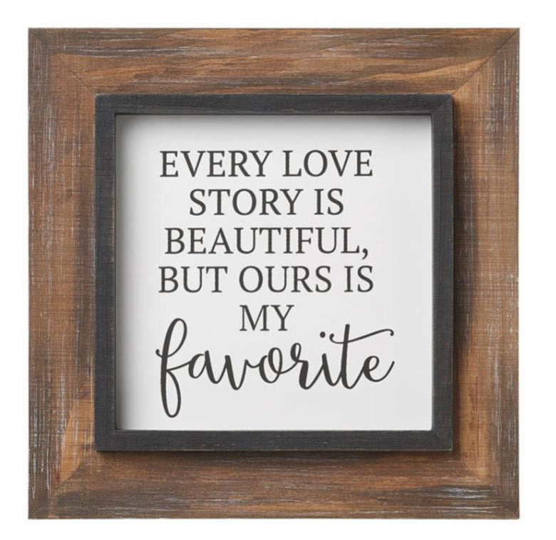 Beautiful Love Story Sign