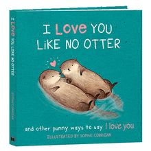 Load image into Gallery viewer, I Love You Like No Otter Board Book
