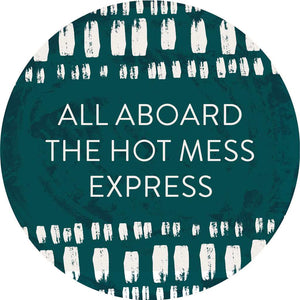 Hot Mess Express Car Coaster