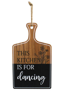 Kitchen Dancing Sign