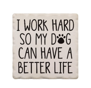 Work Hard Dog Magnet