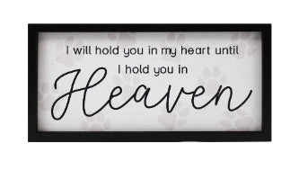 Hold You In Heaven Sign