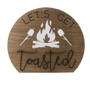 Let's Get Toasted Sign