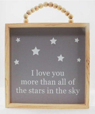 I Love You More Than Stars Sign