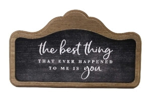 The Best Thing Sign