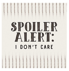 I Don't Care Coaster
