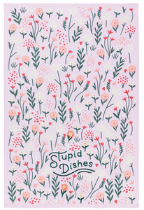 Stupid Dishes Dishtowel
