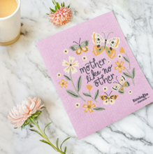 Load image into Gallery viewer, Mother Like No Other Swedish Dishcloth
