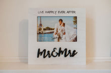 Load image into Gallery viewer, Mr &amp; Mrs Happily Every After Frame
