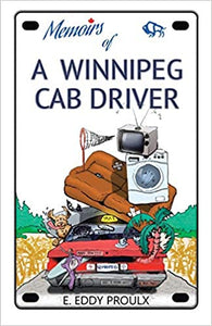 Memoirs Of A Winnipeg Cab Driver