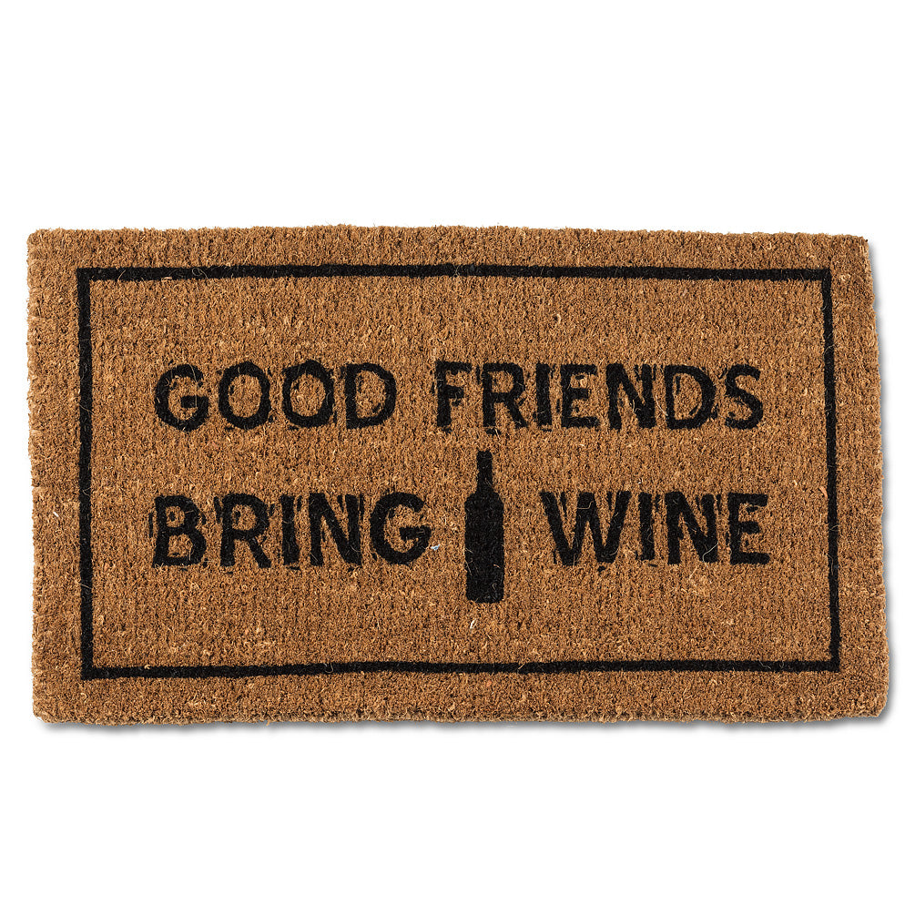 Good Friends Bring Wine Doormat