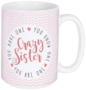 Crazy Sister Mug