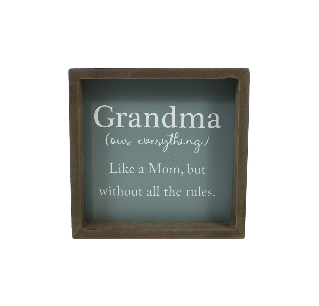 Grandma Our Everything Sign