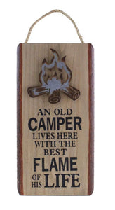 Old Camper - Best Flame Wooden Sign