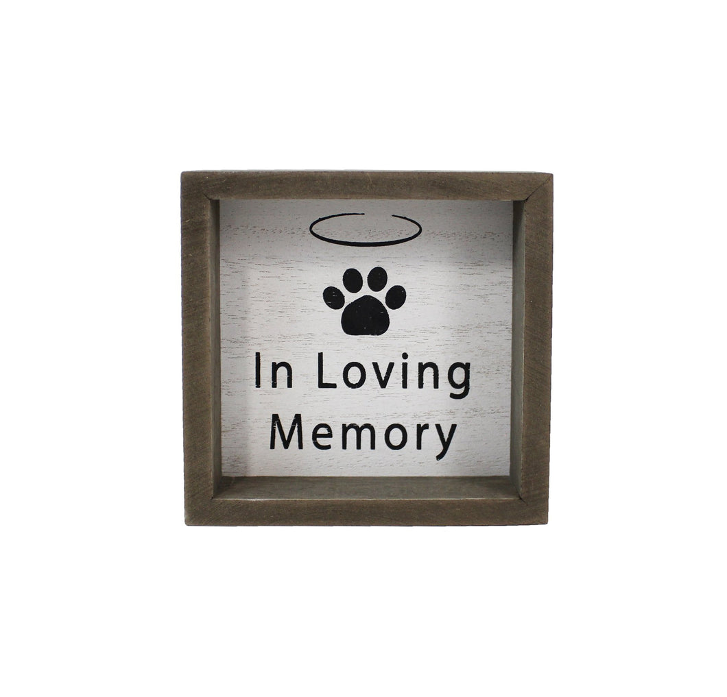In Loving Memory Pet Sign
