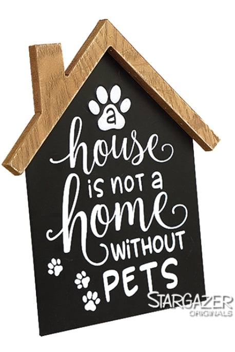 House Home With Pets Sign