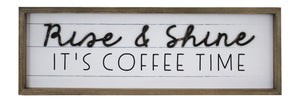 Rise & Shine Sign